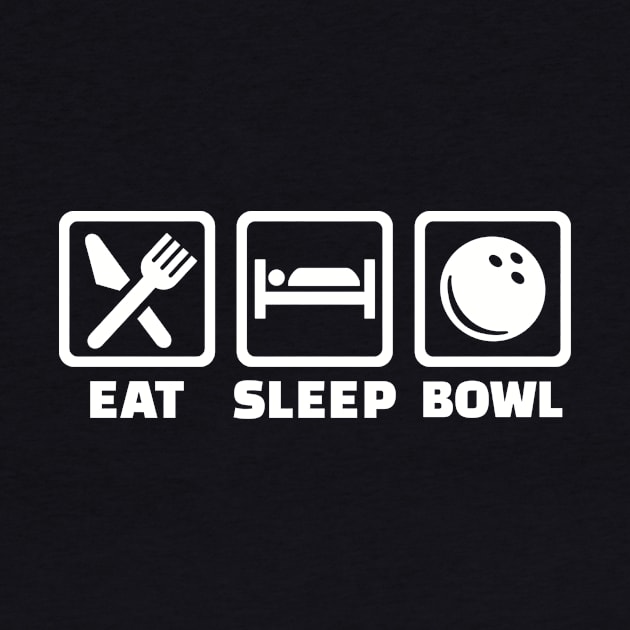 Eat sleep Bowling by Designzz